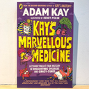 Adam Kay: Kay's Marvellous Medicine