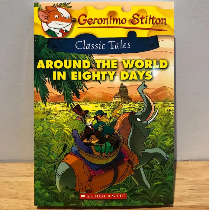 [Geronimo Stilton] Classic Tales: Around the World in Eighty Days