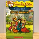 [Geronimo Stilton] Classic Tales: Little Women