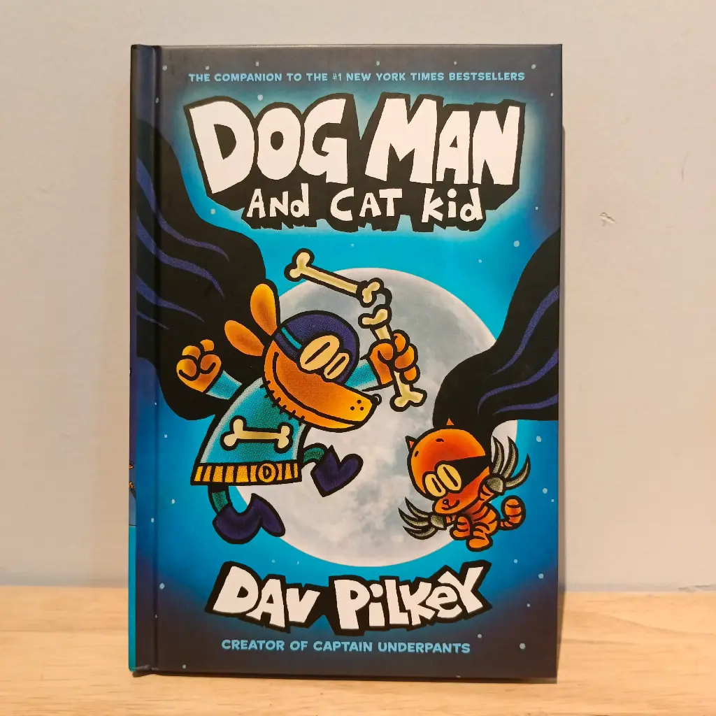 Dog Man and Cat Kid (By Dav Pilkey)