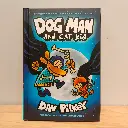 Dog Man and Cat Kid (By Dav Pilkey)
