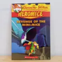 [Geronimo Stilton] Heromice: Revenge of the Mini-Mice