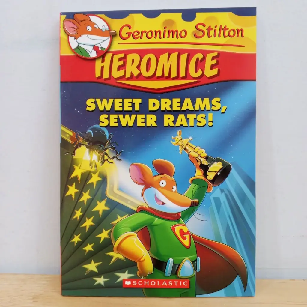 [Geronimo Stilton] Heromice: Sweet Dreams, Sewer Rats!