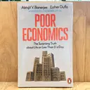 Poor Economics: Barefoot Hedge-fund Managers, DIY Doctors and the Surprising Truth about Life on less than $1 a Day