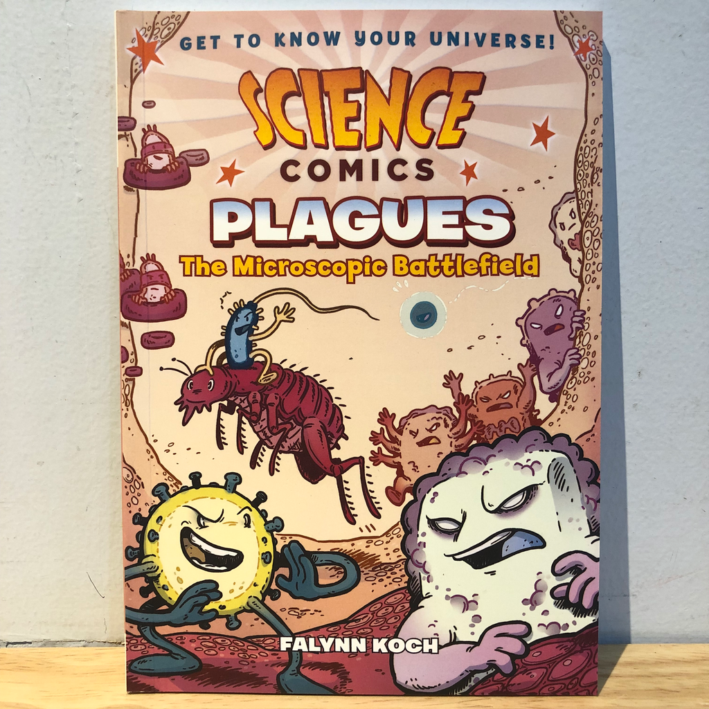 Science Comics Plagues: The Microscopic Battlefield
