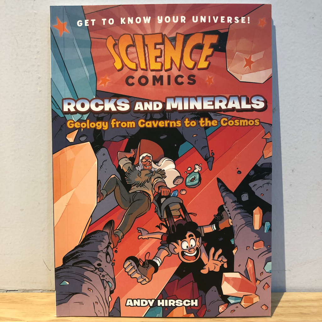 Science Comics Rocks And Minerals: Geology From Caverns To The Cosmos