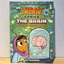 Science Comics The Brain: The Ultimate Thinking Machine