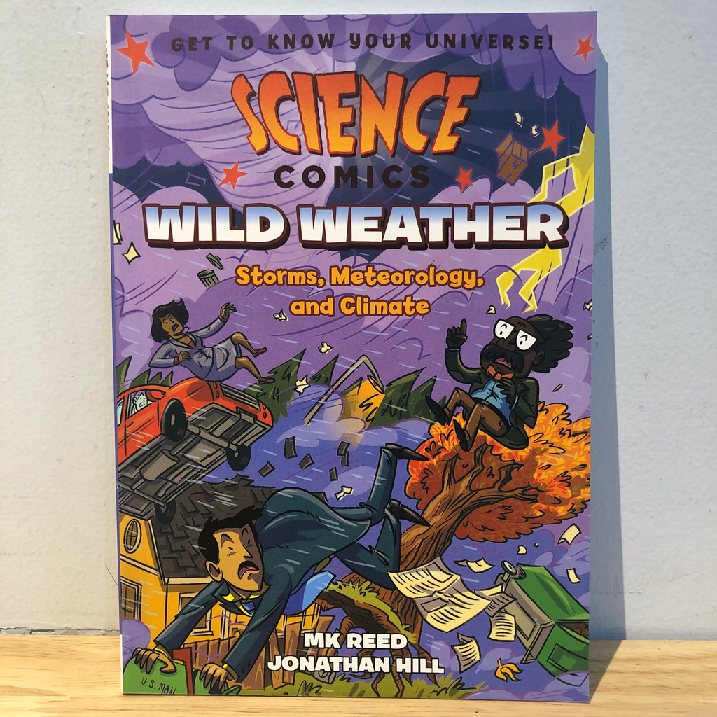 Science Comics Wild Weather: Storms, Meteorology, And Climate
