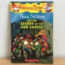 Thea Stilton: And the Secret of the Old Castle