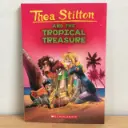 Thea Stilton: And the Tropical Treasure