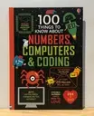 Usborne 100 Things to Know About Numbers, Computers & Coding