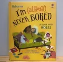 Usborne I'm (almost) Never Bored