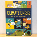 Usborne Climate Crisis For Beginners