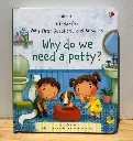 Very First Questions and Answers: Why do we need a potty?