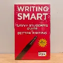 Writing Smart, 3rd Edition: The Savvy Student's Guide to Better Writing - Marcia Lerner (Imported Reprint)