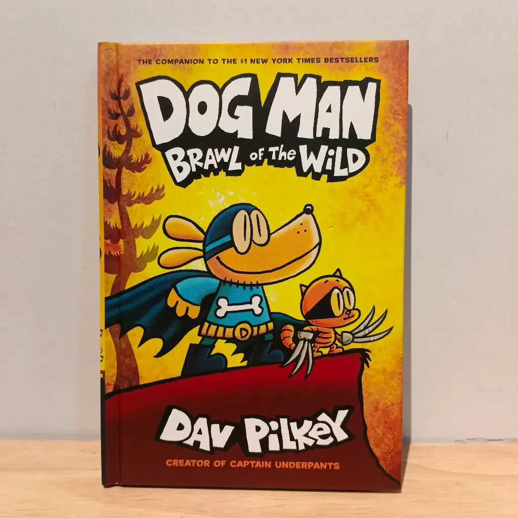 Dog Man: Brawl of the Wild (By Dav Pilkey)