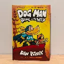 Dog Man: Brawl of the Wild (By Dav Pilkey)