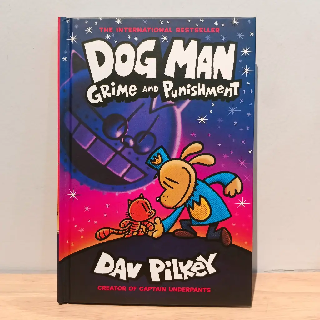 Dog Man: Grime and Punishment (By Dav Pilkey)