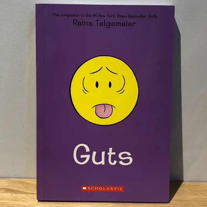Guts (By Raina Telgemeier) 