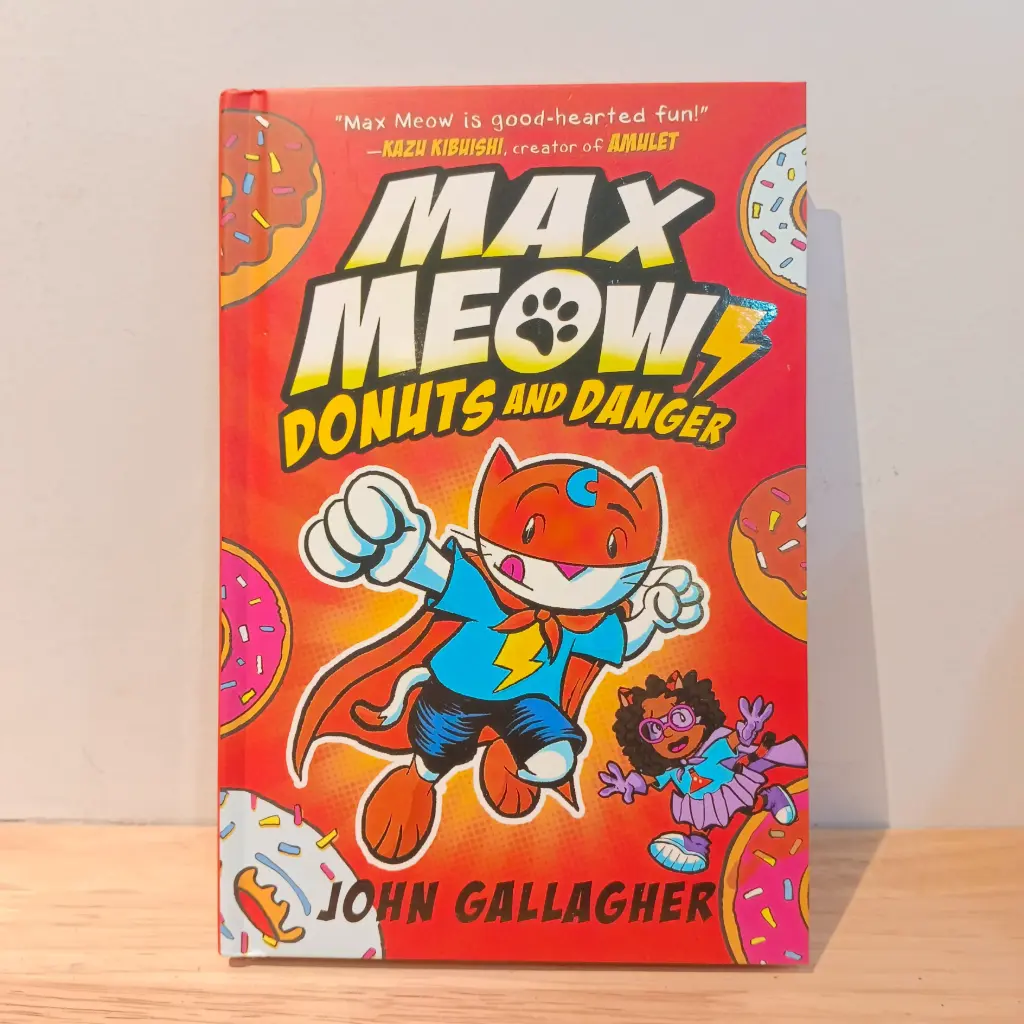 Max Meow Book 2: Donuts and Danger (By John Gallagher)