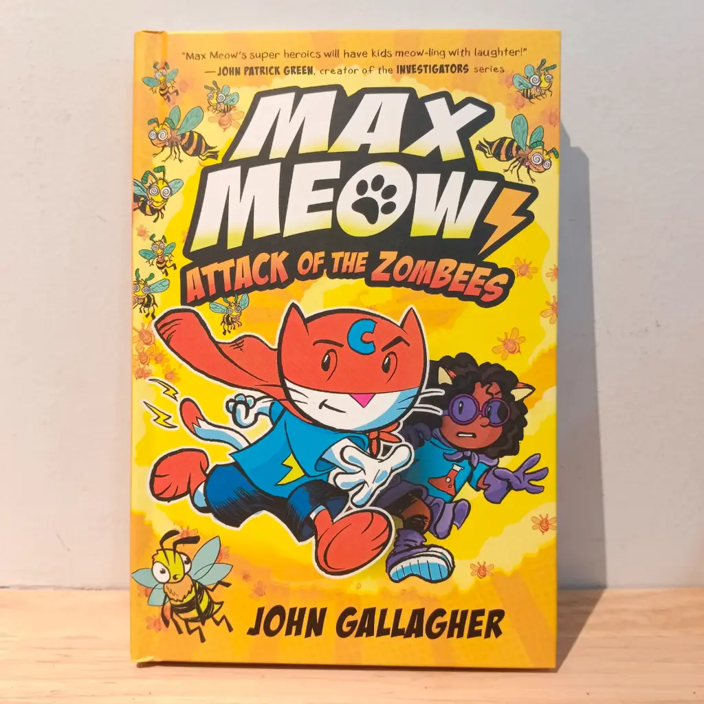 Max Meow Book 5: Attack of the ZomBEES (By John Gallagher)