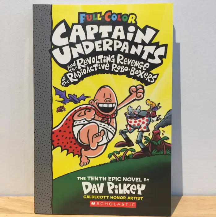 Captain Underpants and the Revolting Revenge of the Radioactive Robo-Boxers