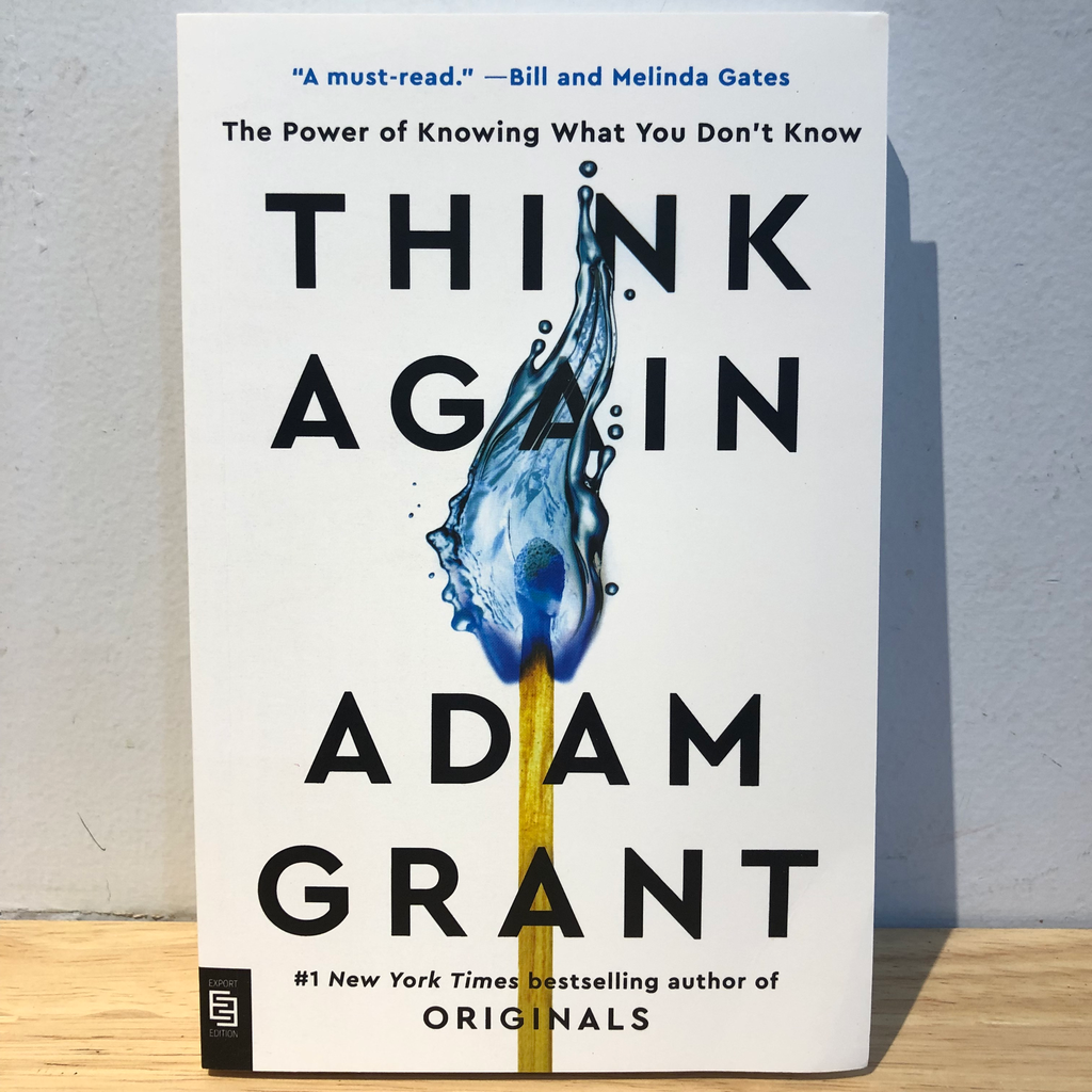 Think Again: The Power of Knowing What You Don't Know - Adam Grant (Imported Reprint)