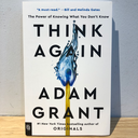 Think Again: The Power of Knowing What You Don't Know - Adam Grant (Imported Reprint)