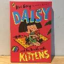 DAISY and the trouble with Kittens
