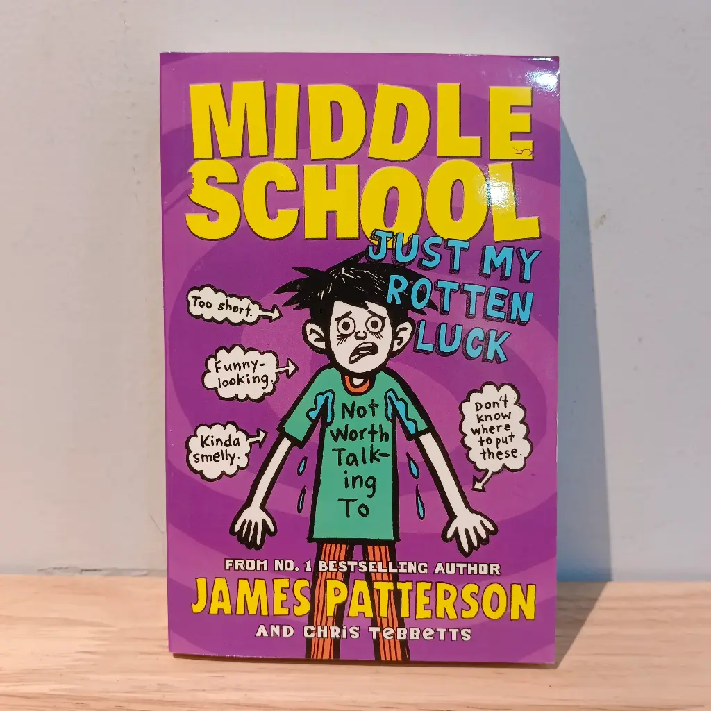Middle School: Just my rotten luck 