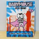 BabyMouse: Our Hero
