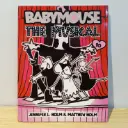 BabyMouse: The Musical 