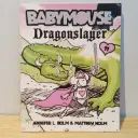 BabyMouse: Dragonslayer