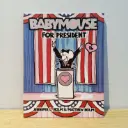 BabyMouse: For President