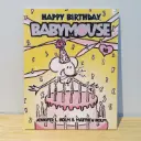 BabyMouse: Happy Birthday BabyMouse 