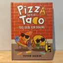 Pizza and Taco: Too Cool For School