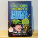 The Last Kids on Earth: Survival Guide
