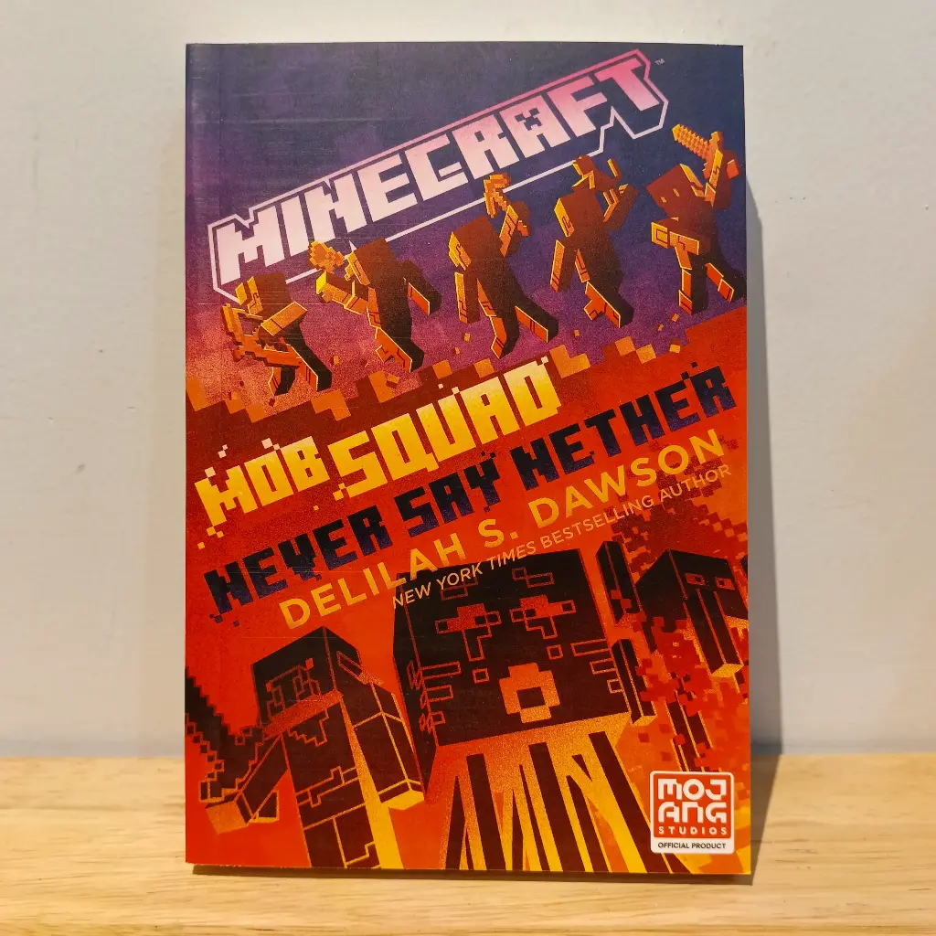 Minecraft: Mob Squad Never Say Nether