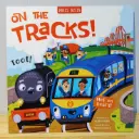 Miles Kelly Mighty Machines: On The Tracks!