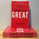 Good To Great: Why Some Companies Make the Leap... and Others Don't 