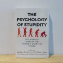 The Psychology of Stupidity - Jean-Francois Matmion (Imported Reprint)