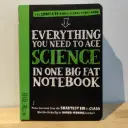 Everything You Need To Ace Science In One Big Fat Notebook