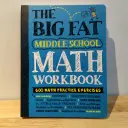 The Big Fat Middle School Math WorkBook