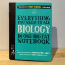 Everything You Need to ACE Biology in One Big Fat Notebook