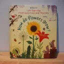 Usborne Lift-the-flap First Questions and Answers: How do flowers grow?