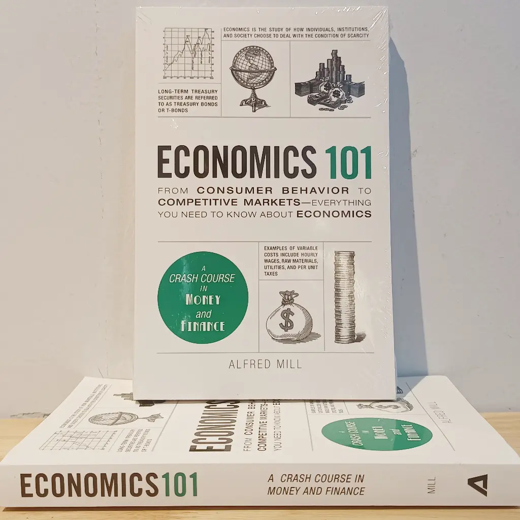 Economics 101: A Crash Course in Money and Finance - Alfred Mill (Imported Reprint)