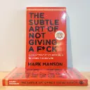 The Subtle Art of Not Giving A F*ck: A Counterintuitive Approach to Living a Good Life - Mark Manson (Imported Reprint)