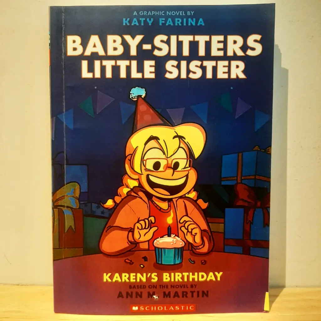 Baby-Sitters Little Sister 6: Karen's Birthday