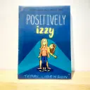 Emmie & Friends: Positively Izzy