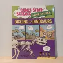 Comic Strip Science Adventures : Digging for Dinosaurs